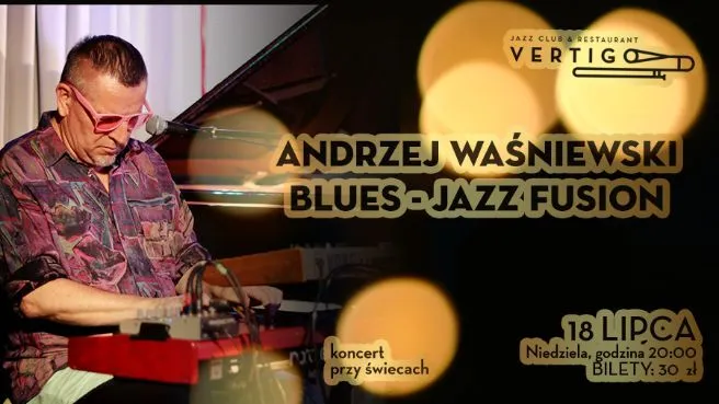 Vertigo Blues Presents: Andrzej Waśniewski Blues-Jazz Fusion