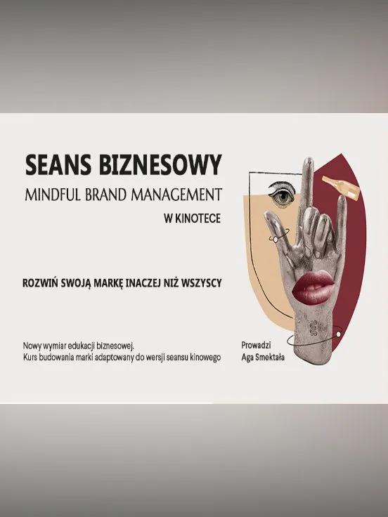 Seans biznesowy "Mindful Brand Management"