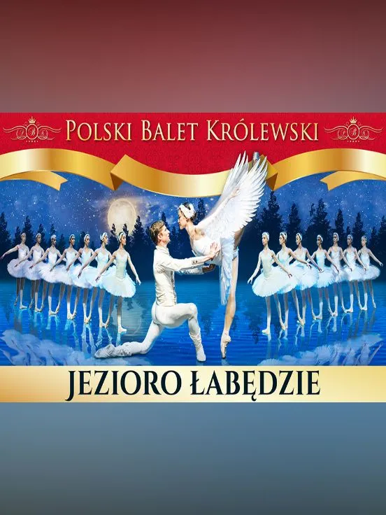 Polski Balet Królewski: Jezioro łabędzie
