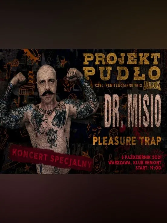 Dr. Misio, Projekt Pudło, Pleasure Trap