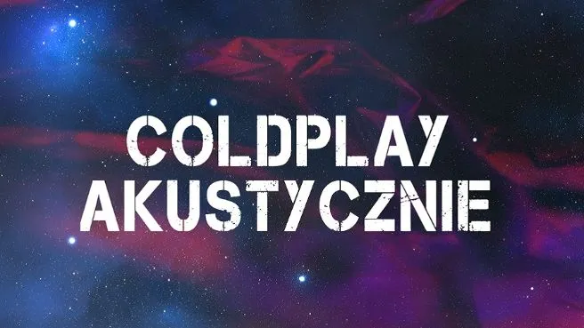 Coldplay Akustycznie