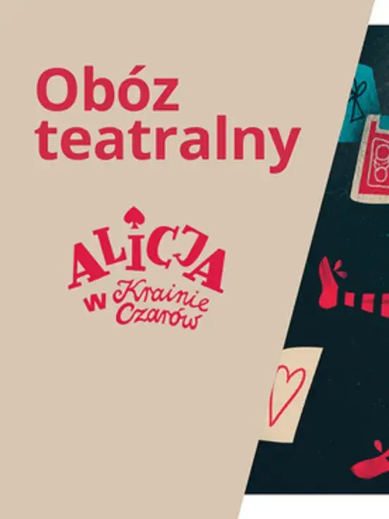 Obóz teatralny Alicja w Krainie Czarów