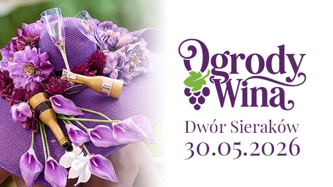 Ogrody Wina Festiwal 2026