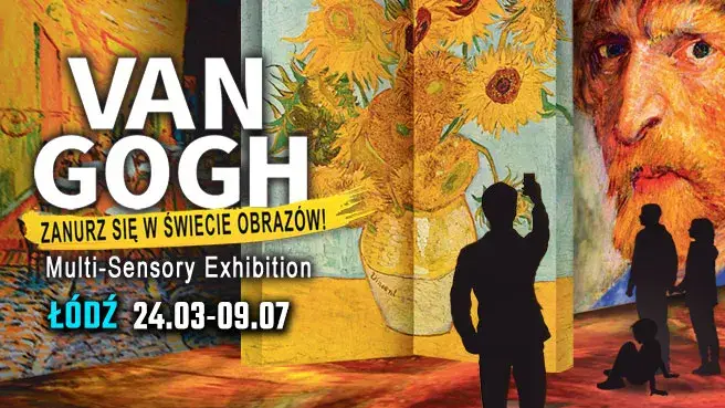 Van Gogh Multi-Sensory Exhibition Łódź