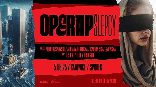 OPERAP: ŚLEPCY