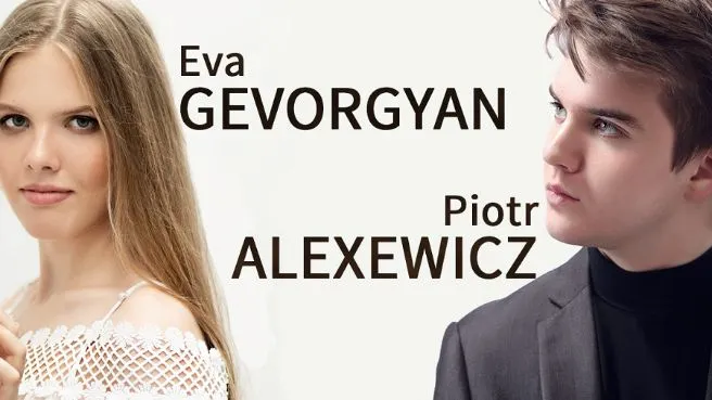 Eva Gevorgyan & Piotr Alexewicz. Mistrzowie klasyki w wykonaniu Generacji Z