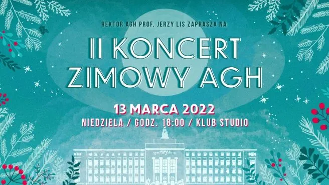 II Koncert Zimowy AGH: Czerwony Tulipan, L. Luther, Grupa Bez Jacka, Czarny Nosal, J. Wasik i inni!