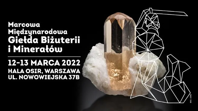 Międzynarodowa Giełda Biżuterii i Minerałów - Warszawa, Kraków