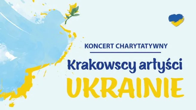 Krakowscy artyści Ukrainie - koncert charytatywny w ICE