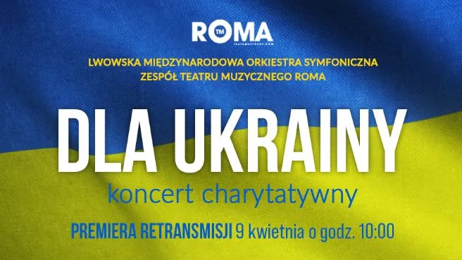 DLA UKRAINY - Retransmisja koncertu charytatywnego