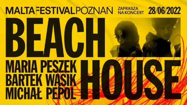 Malta Festival Poznań: Beach House, Maria Peszek i inni