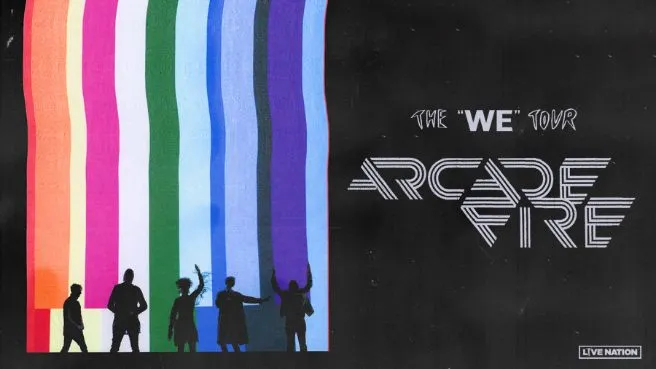 Arcade Fire presents: The “WE” Tour