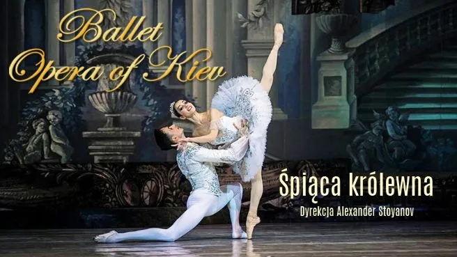 Ballet Opera Of Kiev Śpiąca Królewna