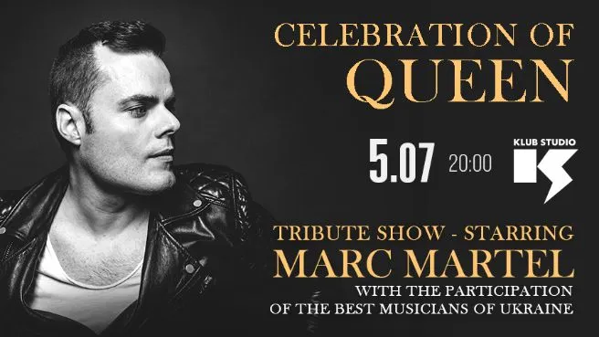 Celebration of Queen. Tribute show starring Marc Martel