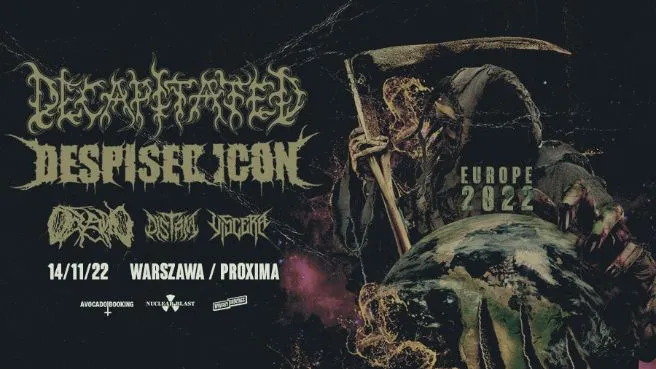 Decapitated + Despised Icon + guests