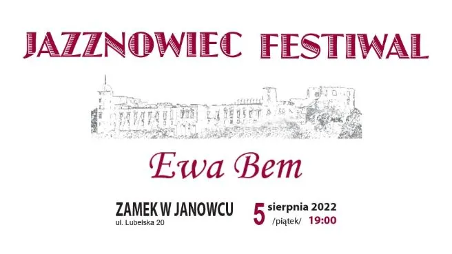 Jazznowiec Festiwal: Ewa Bem na Zamku w Janowcu 
