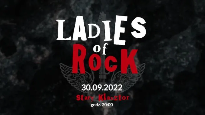 Ladies of Rock- Damy Rocka w Starym Klasztorze!