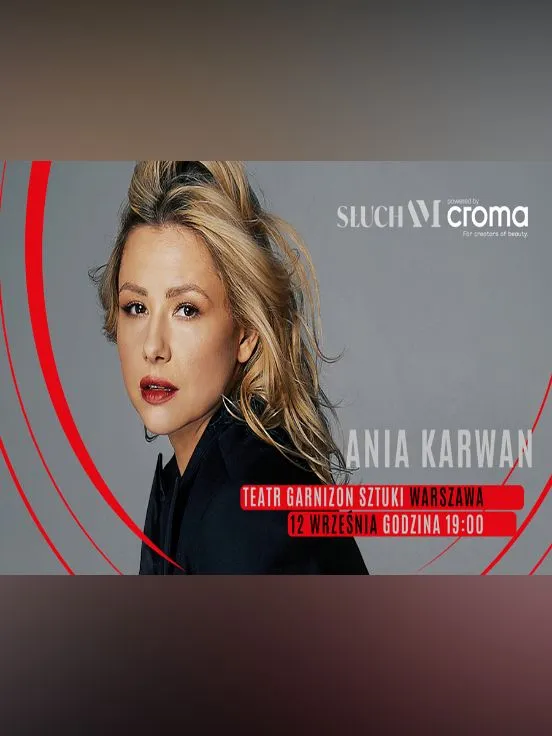 Ania Karwan akustycznie / SłuchAM powered by Croma