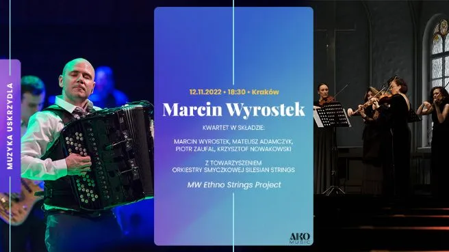 Marcin Wyrostek – koncert pt. MW Ethno String Project