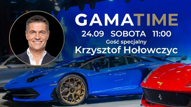 Gama Time | Krzysztof Hołowczyc | Samochody | Lunch | Muzyka