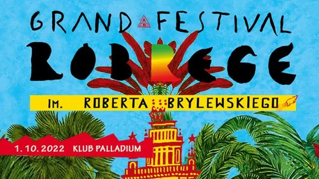 Grand Festival Róbrege 2022