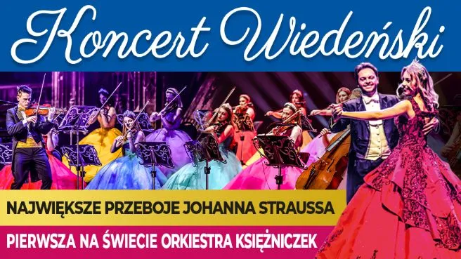 Koncert Wiedeński - Orkiestra Księżniczek