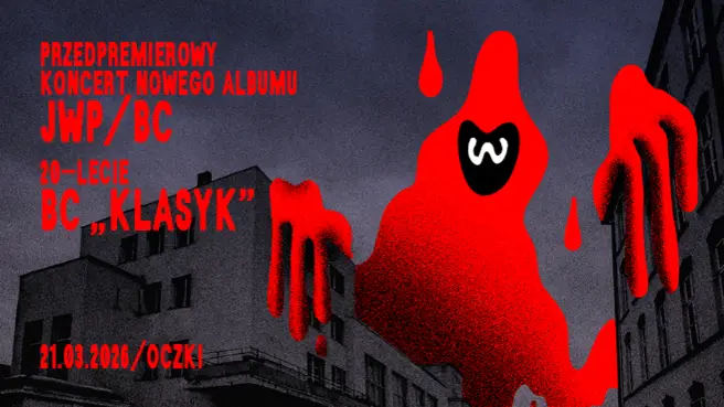 JWP/BC Prapremiera / XX-lecie BC