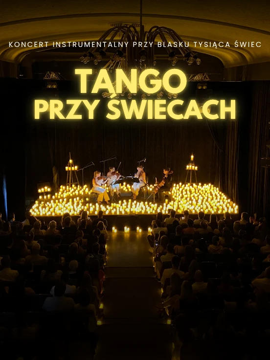 Koncert wrd tysica wiec: Tango przy wiecach
