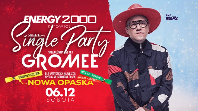 GROMEE 06.12 ENERGY 2000 KATOWICE [18+]