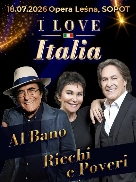 Festiwal I Love Italia: Al Bano oraz Ricchi e Poveri