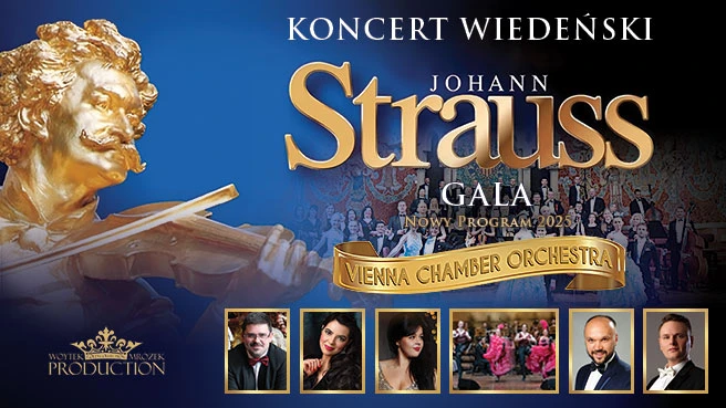 Koncert Wiedeński – Johann Strauss Gala „W świecie operetki” - 120 minut Raju dla uszu i duszy!
