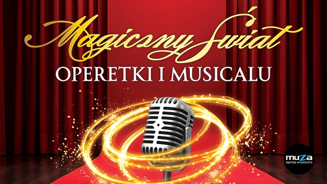 Magiczny Świat Operetki i Musicalu