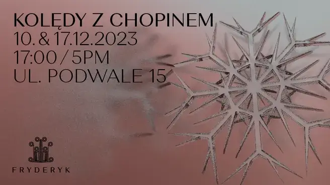 KOLĘDY Z CHOPINEM w Sali Koncertowej Fryderyk