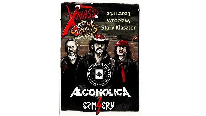 Xmass Rock Giants Tribute Party ALCOHOLICA, ORGASMATRON, 4 SZMERY