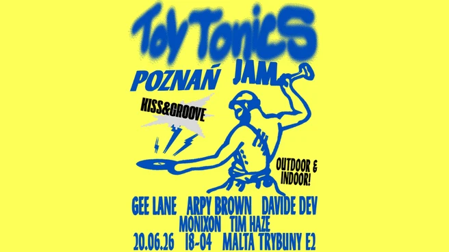 Kiss & Groove meets Toy Tonics Jam