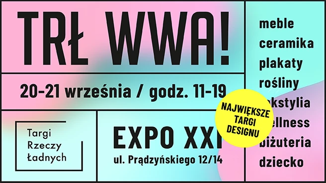 TRŁ WWA! / Targi Rzeczy Ładnych