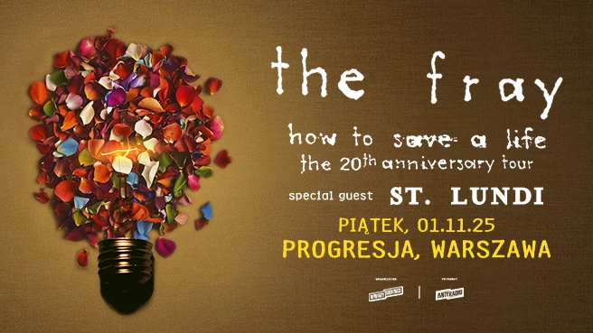 The Fray - How To Save A Life: The 20th Anniversary Tour