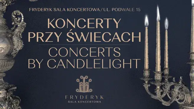 KONCERTY PRZY ŚWIECACH w Sali Koncertowej Fryderyk