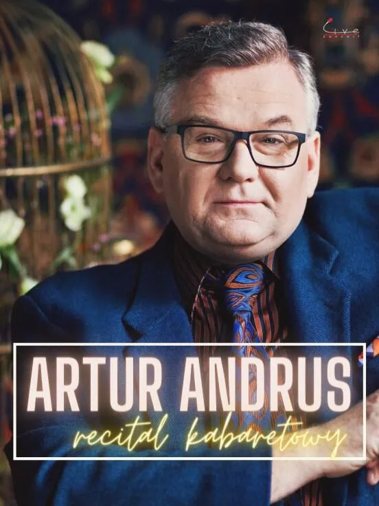 Artur Andrus - Recital kabaretowy
