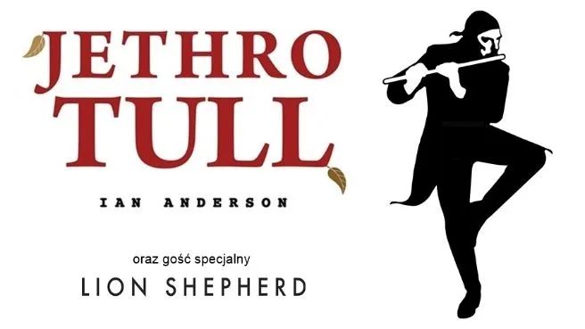 Jethro Tull's Ian Anderson oraz gość specjalny Lion Shepherd