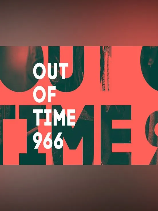 OUT OF TIME 966 - SYMPHONICAL & PER FORM