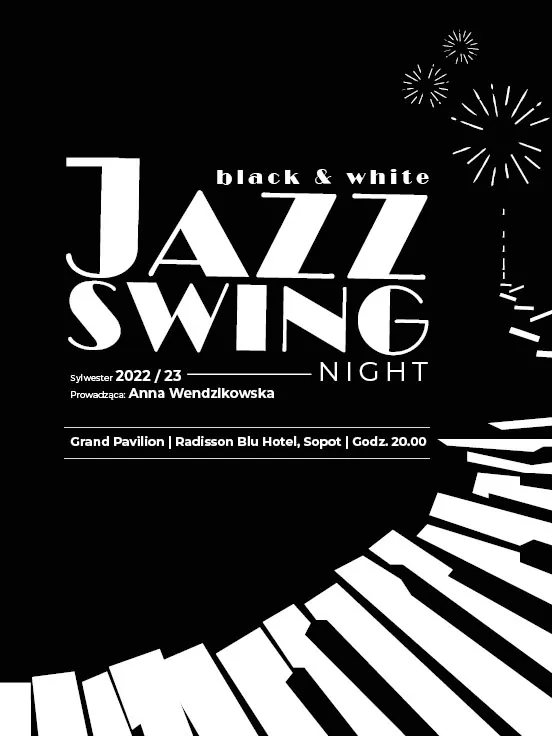 Bal Sylwestrowy 2022/2023 Black & White Swing Jazz Night