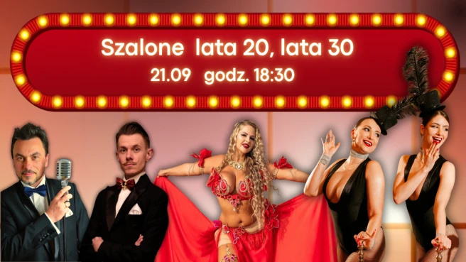 Szalone lata 20, lata 30...