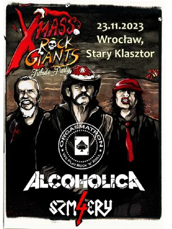 Xmass Rock Giants Tribute Party: ALCOHOLICA, ORGASMATRON, 4 SZMERY