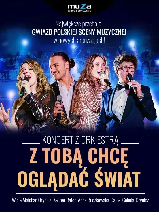 "Z TOBĄ CHCĘ OGLĄDAĆ ŚWIAT"