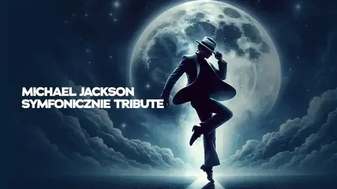 Michael Jackson Symfonicznie Tribute