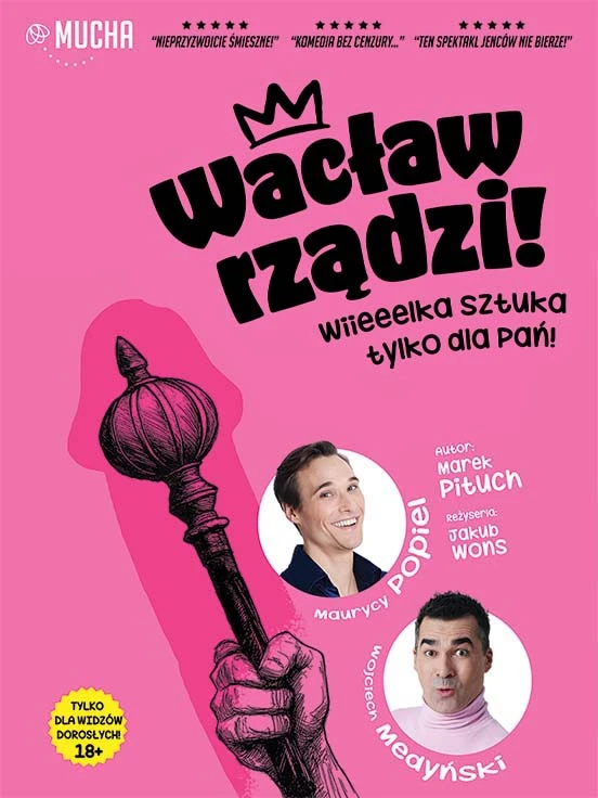 Wacław rządzi! Wielka sztuka tylko dla Pań