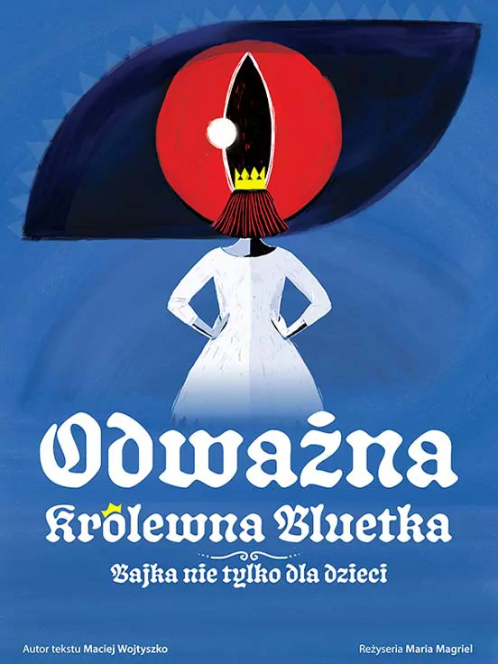 Odważna królewna Bluetka - Bajka nie tylko dla dzieci