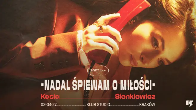 Kasia Sienkiewicz “Nadal Śpiewam o Miłości"