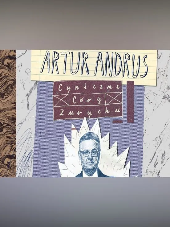 Artur Andrus "Cyniczne córy Zurychu"